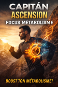 CAPITÁN ASCENSION - MÉTABOLISME
